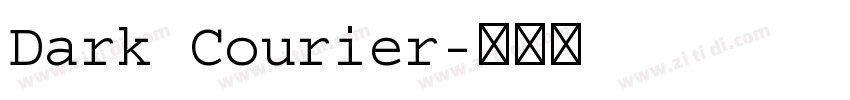 Dark Courier字体转换